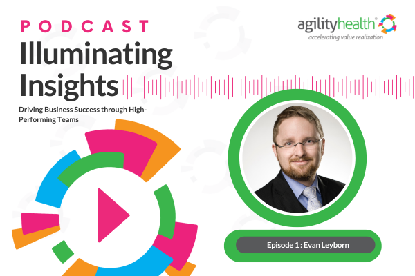 Illuminating Insights Podcast Episode 1 with Evan Leyborn 